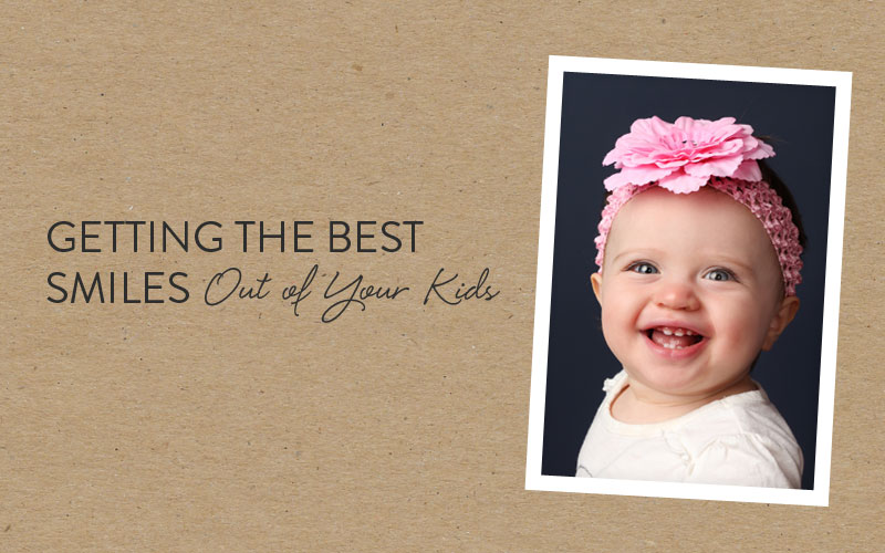 getting the best smiles out of your kids
